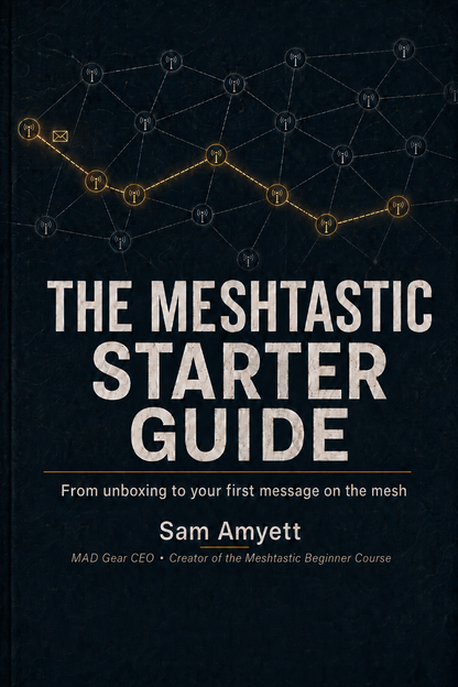 The Meshtastic Starter Guide eBook